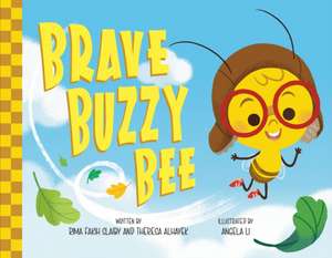 Brave Buzzy Bee de Rima Fakih Slaiby