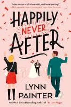 Happily Never After de Lynn Painter