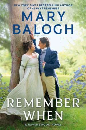 Remember When de Mary Balogh