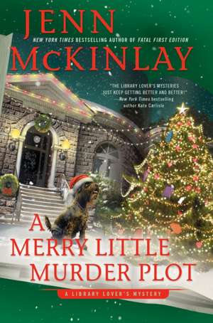 A Merry Little Murder Plot de Jenn Mckinlay