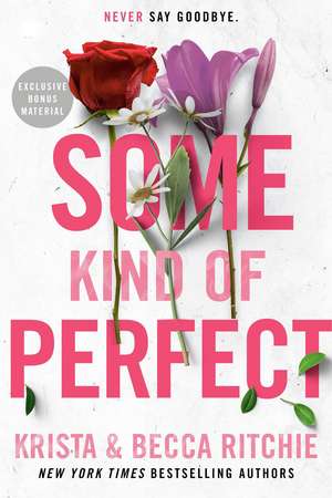 Some Kind of Perfect de Krista Ritchie