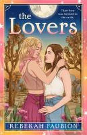 The Lovers de Rebekah Faubion