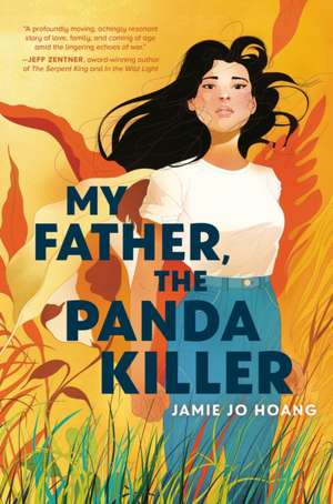 My Father, the Panda Killer de Jamie Jo Hoang