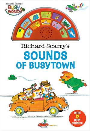 Scarry, R: Richard Scarry's Sounds of Busytown de Richard Scarry