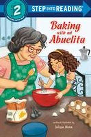 Baking with Mi Abuelita de Julissa Mora