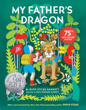 My Father's Dragon 75th Anniversary Edition de Ruth Stiles Gannett