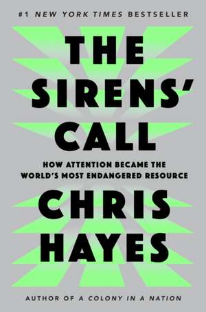 The Sirens' Call de Chris Hayes