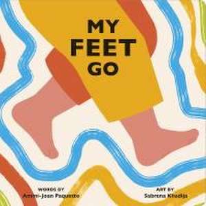 My Feet Go de Ammi-Joan Paquette