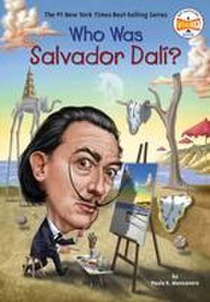 Who Was Salvador Dalí? de Paula K Manzanero