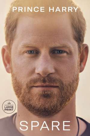 Spare de The Duke of Sussex Prince Harry