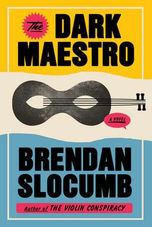 The Dark Maestro de Brendan Slocumb