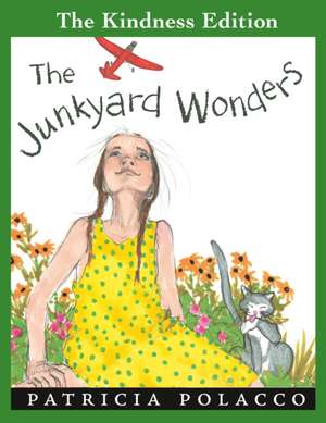 The Junkyard Wonders de Patricia Polacco