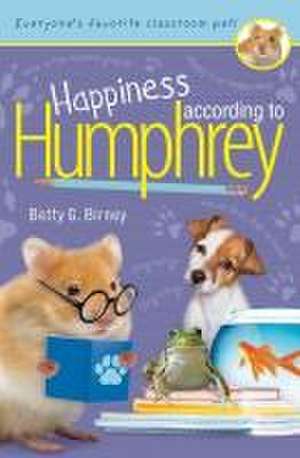 Happiness According to Humphrey de Betty G. Birney