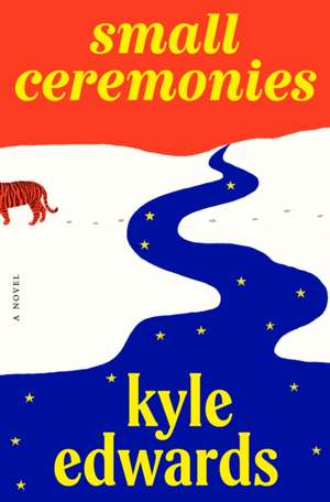 Small Ceremonies de Kyle Edwards