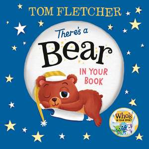 There's a Bear in Your Book de Tom Fletcher