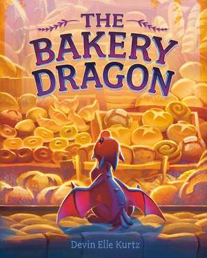 The Bakery Dragon de Devin Elle Kurtz