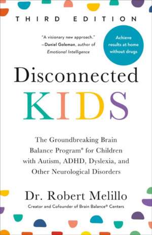 Disconnected Kids, Third Edition de Robert Melillo