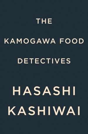 The Kamogawa Food Detectives de Hisashi Kashiwai