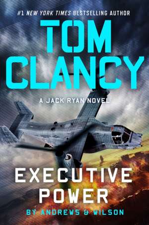 Tom Clancy Executive Power de Brian Andrews