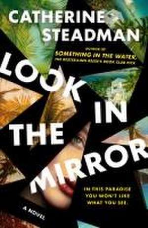 Look in the Mirror de Catherine Steadman