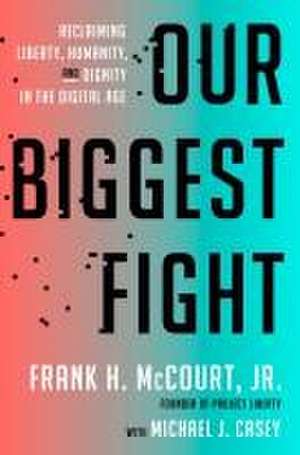 Our Biggest Fight de Frank H McCourt