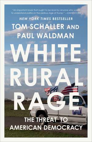 White Rural Rage de Tom Schaller