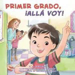 Primer Grado, ¡Allá Voy! de D J Steinberg