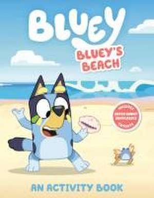 Bluey's Beach: An Activity Book de Penguin Young Readers Licenses