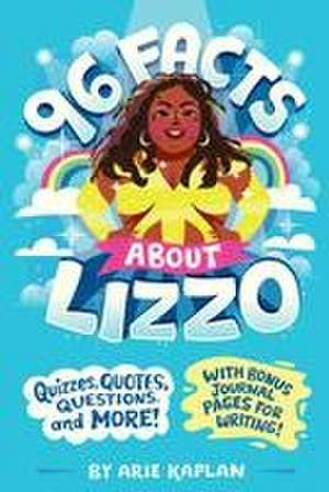 96 Facts About Lizzo de Arie Kaplan