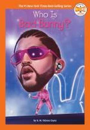 Who Is Bad Bunny? de G M Taboas Zayas