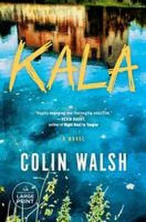 Kala de Colin Walsh