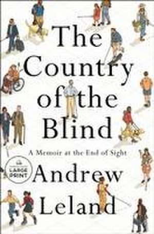 The Country of the Blind de Andrew Leland