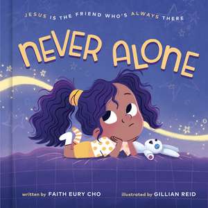 Never Alone de Faith Eury Cho