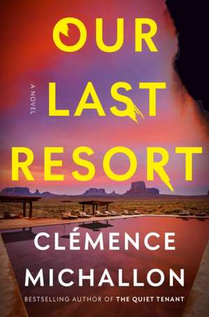 Our Last Resort de Clémence Michallon