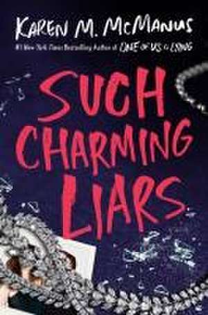 Such Charming Liars de Karen McManus