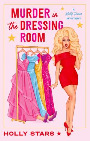 Murder in the Dressing Room de Holly Stars