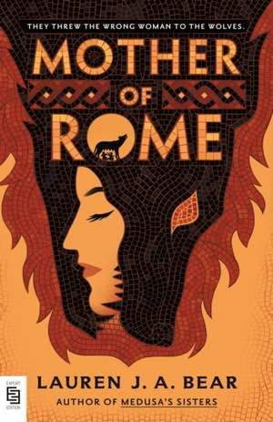 Mother of Rome de Lauren J. A. Bear