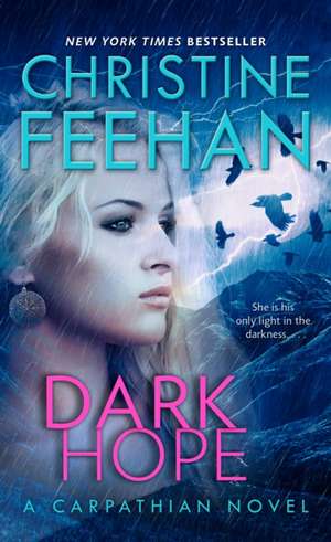 Dark Hope de Christine Feehan
