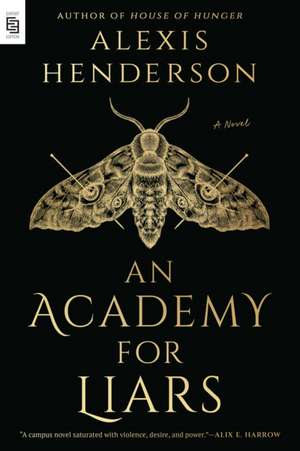 An Academy for Liars de Alexis Henderson