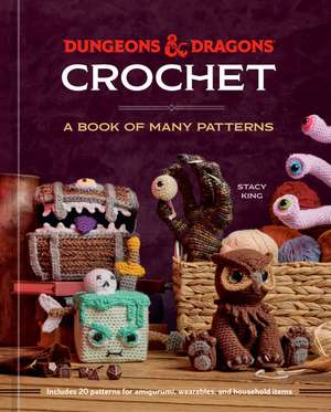 Dungeons & Dragons Crochet de Stacy King