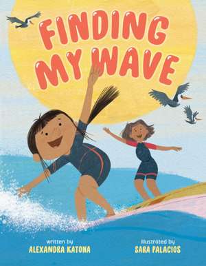 Finding My Wave de Alexandra Katona