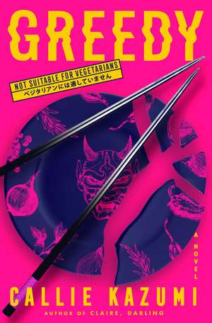 Greedy de Callie Kazumi