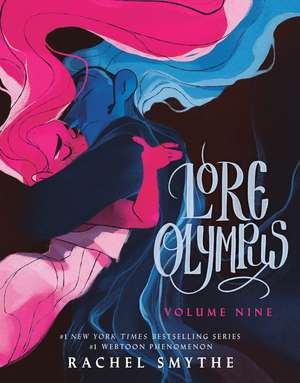 Lore Olympus: Volume Nine de Rachel Smythe