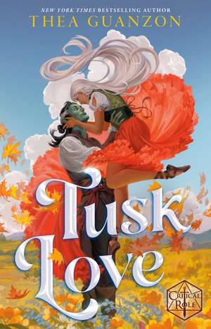 Tusk Love de Thea Guanzon