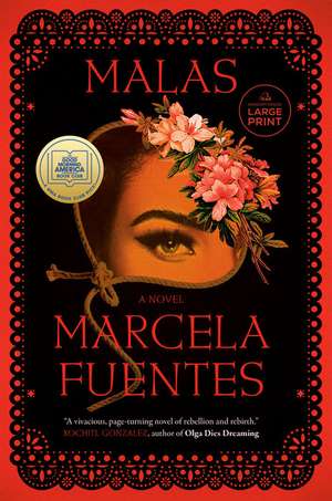 Malas de Marcela Fuentes