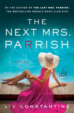 The Next Mrs. Parrish de Liv Constantine