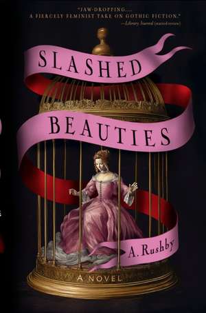 Slashed Beauties de A. Rushby