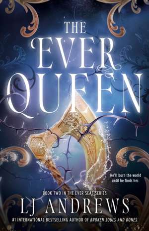 The Ever Queen de Lj Andrews