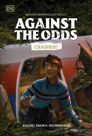 Against the Odds: Crashed de Dk