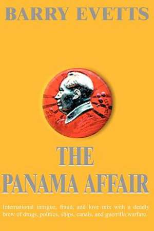 The Panama Affair de Barry Evetts